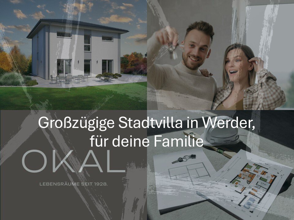 Werder: Ankommen beginnt hier. Dein Zuhause von OKAL.  