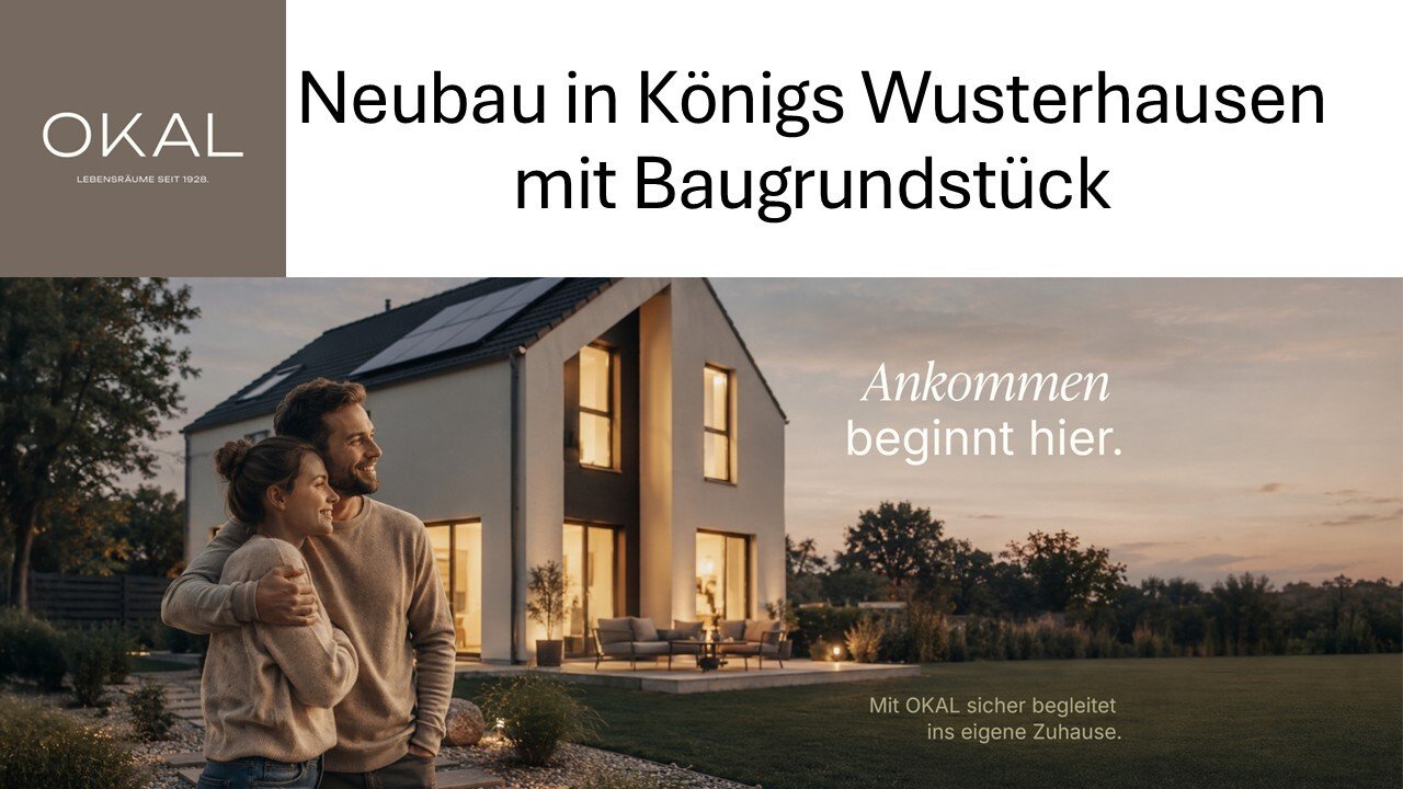 Königs Wusterhausen: Dein Traum vom Eigenheim? Neubau-Einfamilienhaus in Seenähe inkl. Baugrundstück 